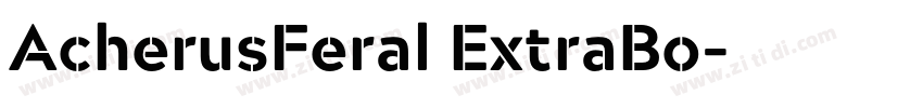 AcherusFeral ExtraBo字体转换 AcherusFeral ExtraBo字体转换